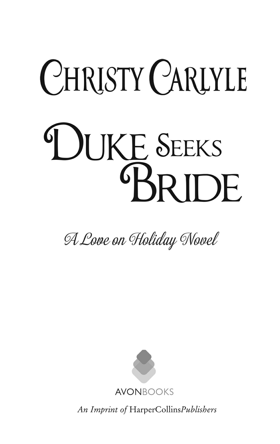 Duke Seeks Bride Christy Carlyle