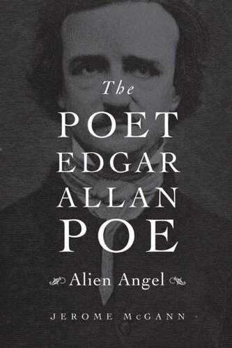 The Poet Edgar Allan Poe Alien Angel Jerome Mcgann