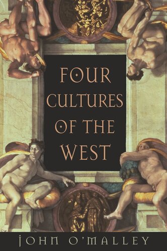 Four Cultures Of The West John W Omalley