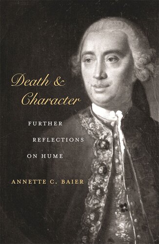 Death And Character Further Reflections On Hume Annette C Baier