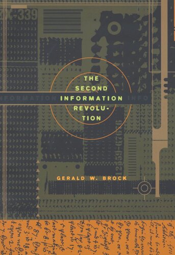 The Second Information Revolution Gerald W Brock
