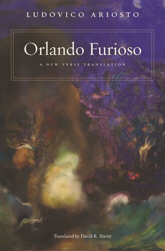 Orlando Furioso A New Verse Translation Ludovico Ariosto Charles S Ross David R Slavitt