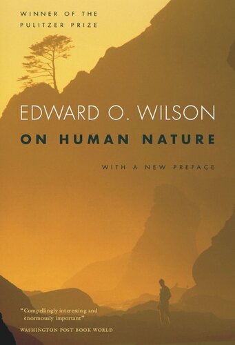 On Human Nature Twentyfifth Anniversary Edition With A New Preface Edward O Wilson