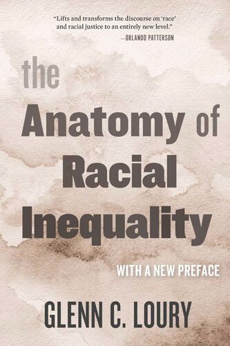 The Anatomy Of Racial Inequality With A New Preface Glenn C Loury
