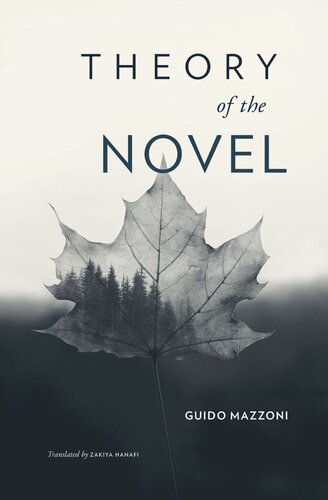 Theory Of The Novel Guido Mazzoni Zakiya Hanafi