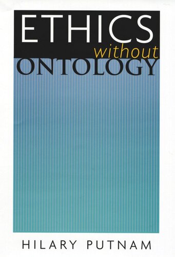 Ethics Without Ontology Hilary Putnam