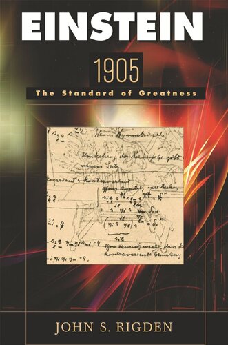 Einstein 1905 The Standard Of Greatness John S Rigden