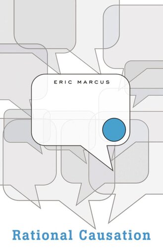 Rational Causation Eric Marcus