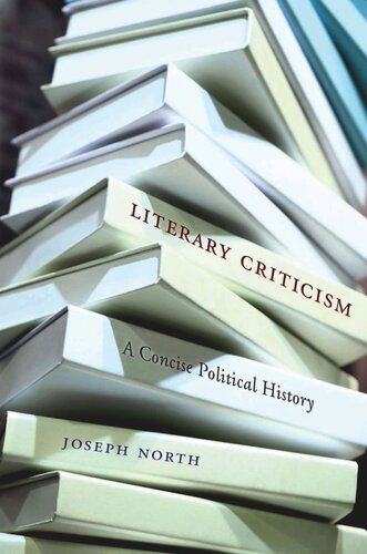 Literary Criticism A Concise Political History Joseph North