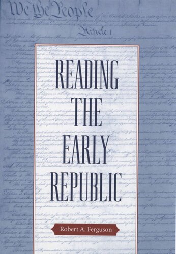 Reading The Early Republic Robert A Ferguson