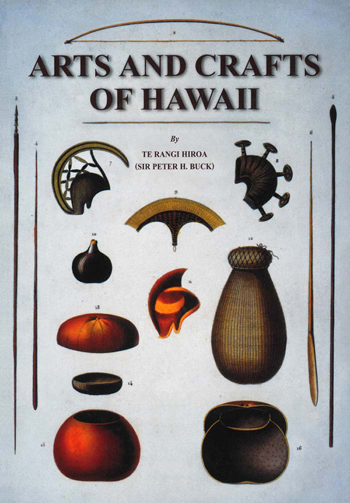 Arts And Crafts Of Hawaii Peter H Buck