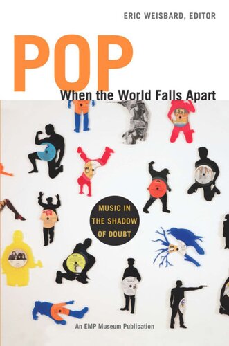 Pop When The World Falls Apart Music In The Shadow Of Doubt Eric Weisbard Editor