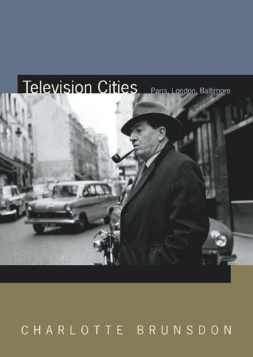 Television Cities Paris London Baltimore Charlotte Brunsdon