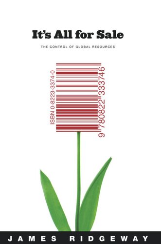 Its All For Sale The Control Of Global Resources James Ridgeway