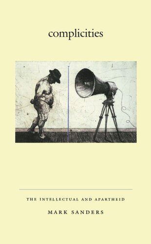 Complicities The Intellectual And Apartheid Mark Sanders Editor V Y Mudimbe Editor Bogumil Jewsiewicki Editor
