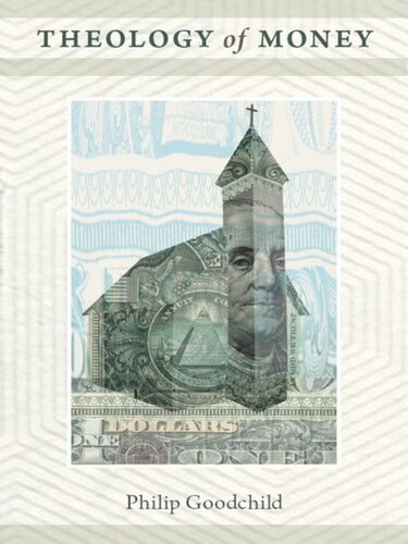 Theology Of Money Philip Goodchild Editor Creston Davis Editor Kenneth Surin Editor
