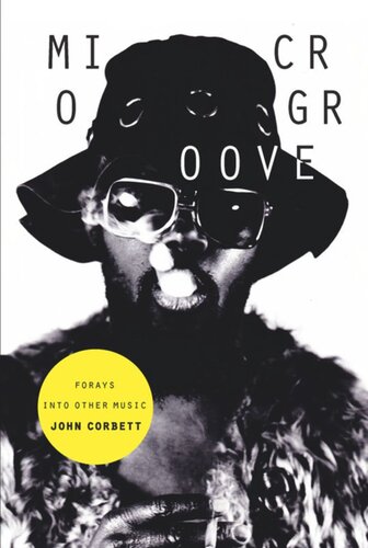 Microgroove Forays Into Other Music John Corbett