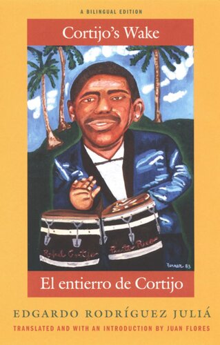 Cortijos Wake El Entierro De Cortijo Edgardo Rodríguez Juliá Juan Flores