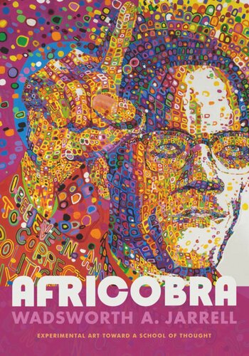 Africobra Experimental Art Toward A School Of Thought Wadsworth A Jarrell