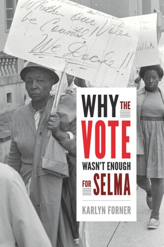 Why The Vote Wasnt Enough For Selma Karlyn Forner
