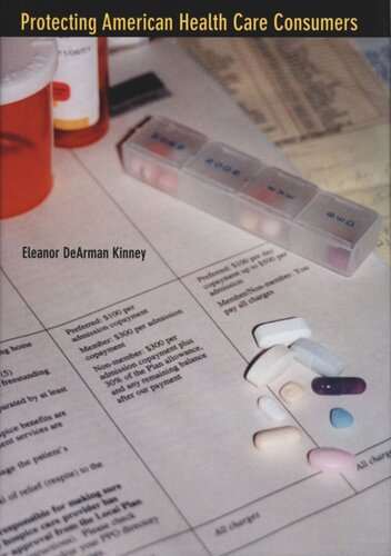 Protecting American Health Care Consumers Eleanor Dearman Kinney