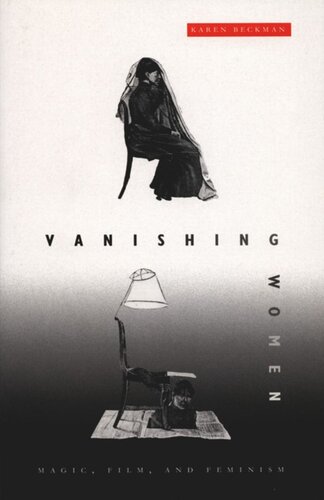 Vanishing Women Magic Film And Feminism Karen Redrobe