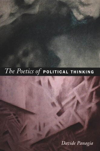 The Poetics Of Political Thinking Davide Panagia