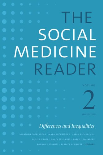 The Social Medicine Reader Volume Ii Third Edition Differences And Inequalities Volume 2