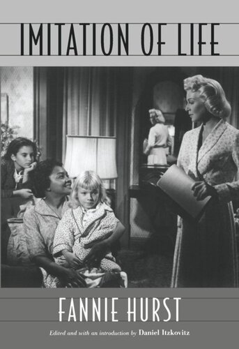 Imitation Of Life Fannie Hurst Editor Daniel Itzkovitz Editor