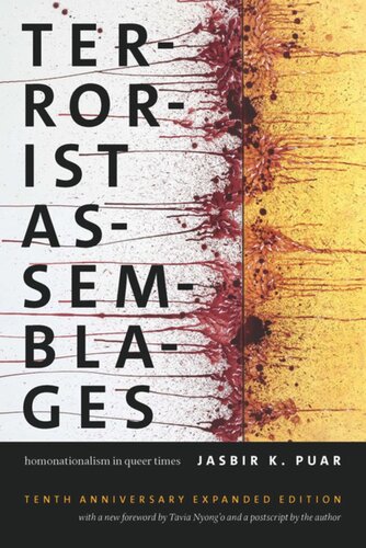 Terrorist Assemblages Homonationalism In Queer Times Jasbir K Puar