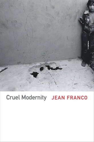 Cruel Modernity Jean Franco