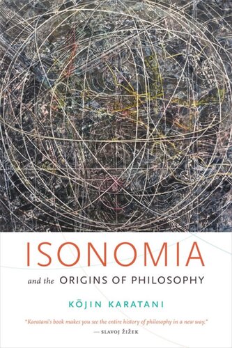 Isonomia And The Origins Of Philosophy Kojin Karatani Joseph A Murphy