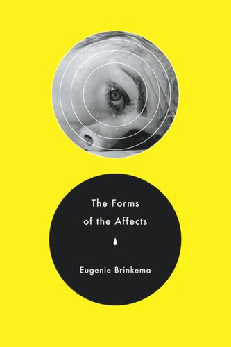 The Forms Of The Affects Eugenie Brinkema