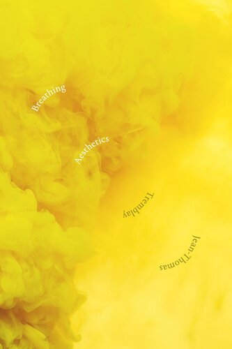 Breathing Aesthetics Jeanthomas Tremblay