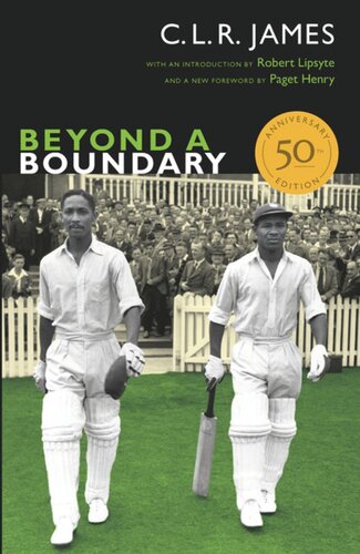 Beyond A Boundary 50th Anniversary Edition C L R James