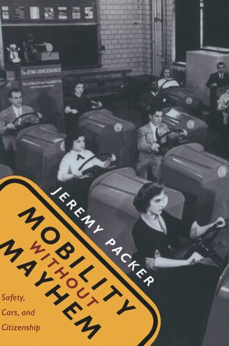 Mobility Without Mayhem Safety Cars And Citizenship Jeremy Packer