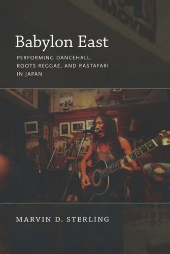 Babylon East Performing Dancehall Roots Reggae And Rastafari In Japan Marvin Sterling