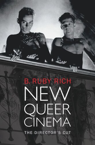 New Queer Cinema The Directors Cut B Ruby Rich