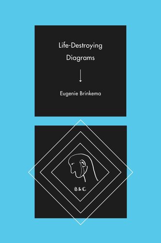 Lifedestroying Diagrams Eugenie Brinkema
