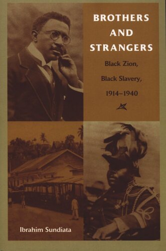 Brothers And Strangers Black Zion Black Slavery 19141940 Ibrahim Sundiata