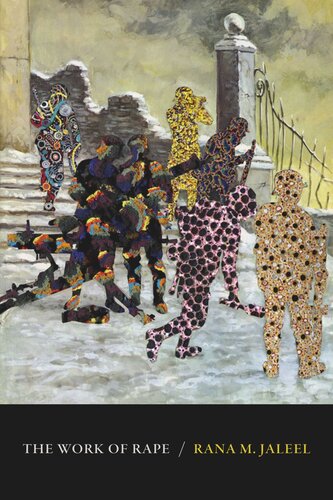 The Work Of Rape Rana M Jaleel