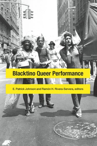 Blacktino Queer Performance 1st Edition E Patrick Johnson And Ramn H Riveraservera