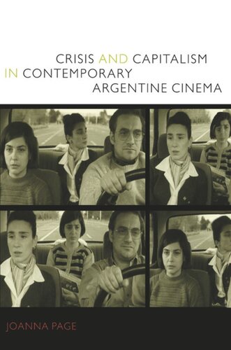 Crisis And Capitalism In Contemporary Argentine Cinema Joanna Page