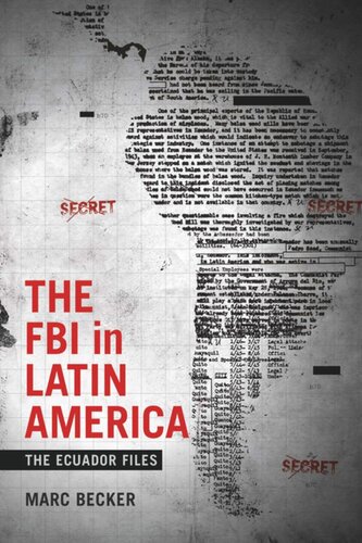 The Fbi In Latin America The Ecuador Files Marc Becker