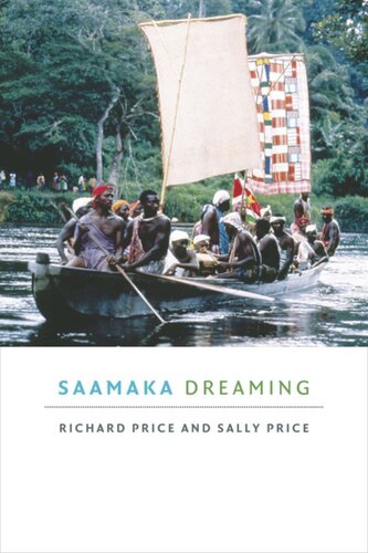 Saamaka Dreaming Richard Price Sally Price