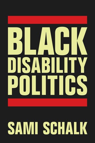 Black Disability Politics Sami Schalk
