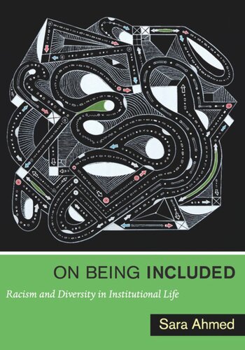 On Being Included Racism And Diversity In Institutional Life Sara Ahmed