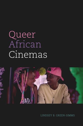 Queer African Cinemas Lindsey B Greensimms