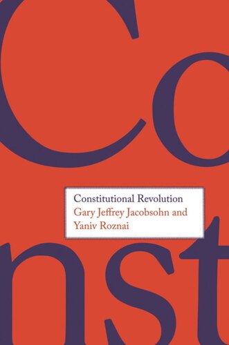 Constitutional Revolution Gary Jeffrey Jacobsohn Yaniv Roznai