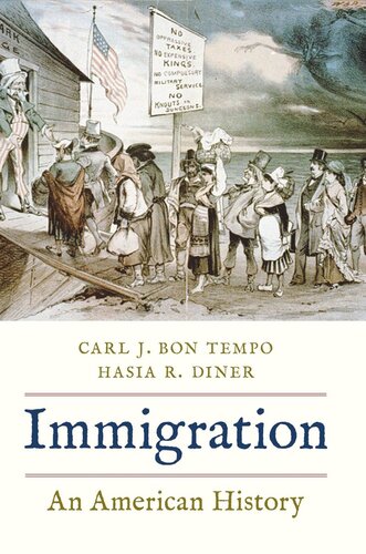 Immigration An American History Carl J Bon Tempo Hasia R Diner